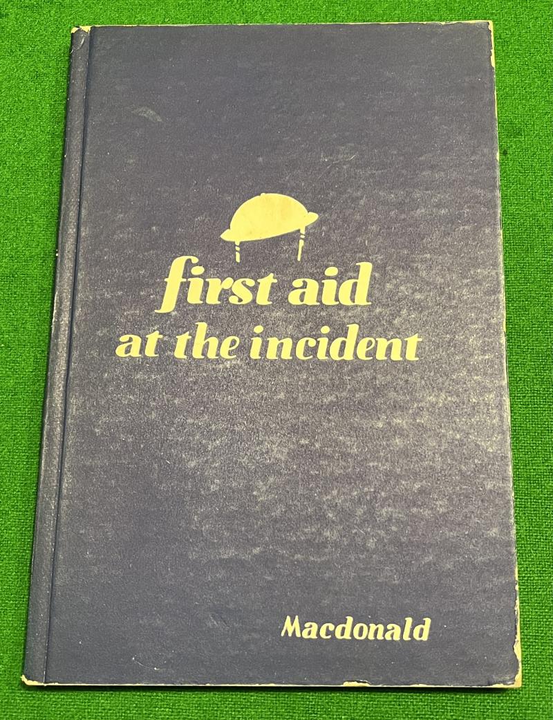 First Aid at the Incident manual.