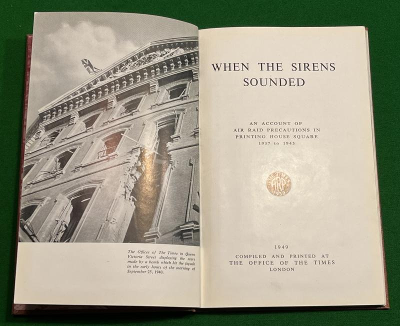 ' When the Sirens Sounded ' ARP and the Times Newspapers.