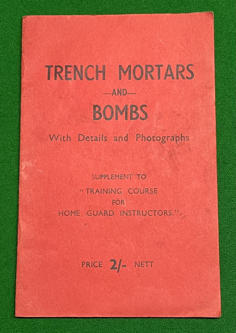 Trench Mortars and Bombs ..for HG Instructors.