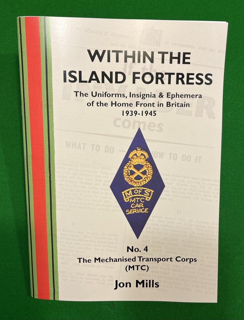 NEW - reprinted Within the Island Fortress No.4 Mechanised Transport Corps.
