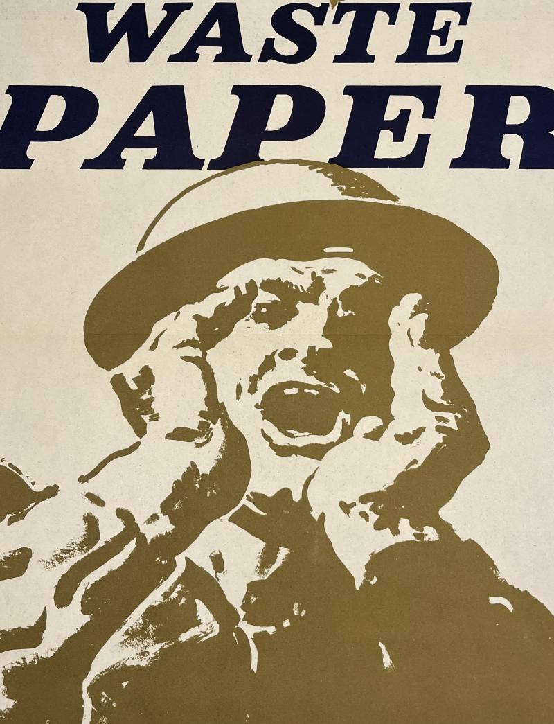 ' I Need Your Waste Paper ' Salvage poster.
