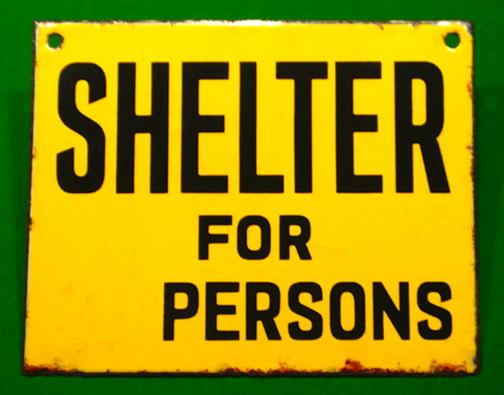 Enamel Shelter/Shelter Full Sign. 