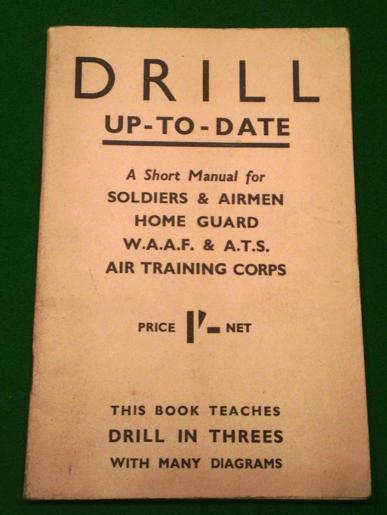 Drill, a short Manual for Soldiers.....Home Guard.