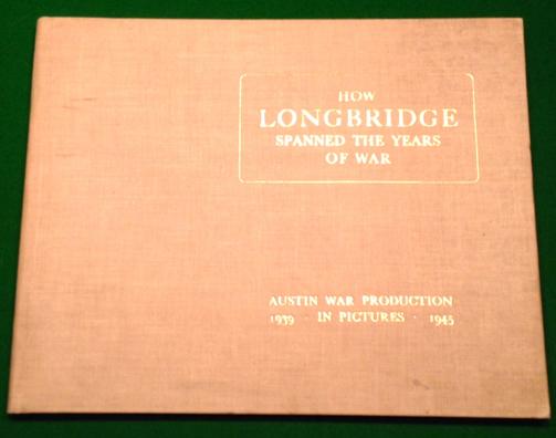 Longbridge - Austin War Production.